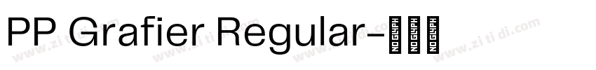 PP Grafier Regular字体转换